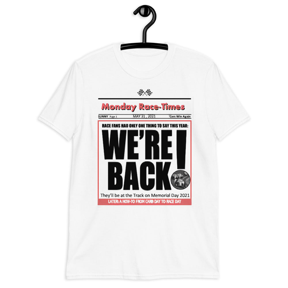 "We're Back" Indy 500 Shirt 2021