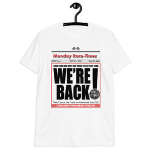 "We're Back" Indy 500 Shirt 2021